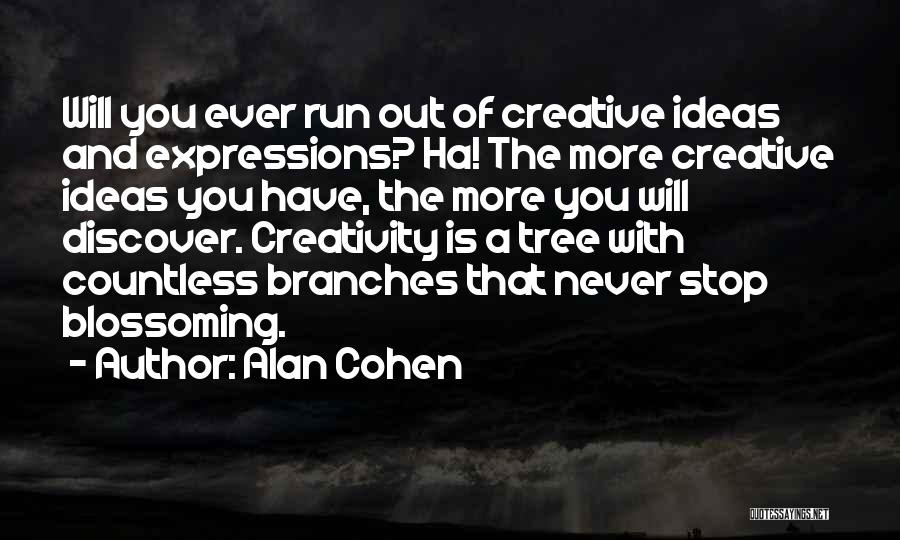 Alan Cohen Quotes 1618520