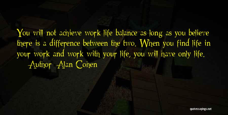 Alan Cohen Quotes 1793649