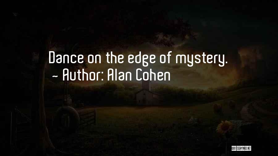 Alan Cohen Quotes 2135544