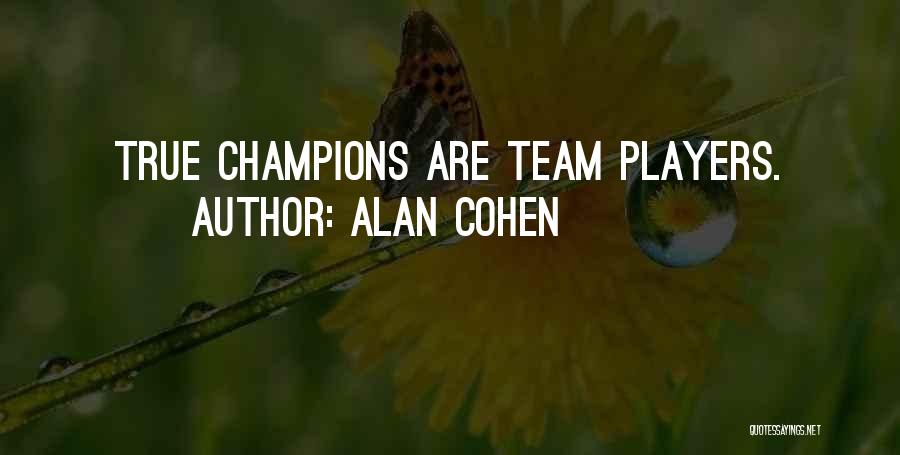 Alan Cohen Quotes 779770