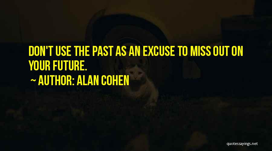 Alan Cohen Quotes 819885