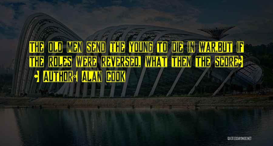 Alan Cook Quotes 1384350