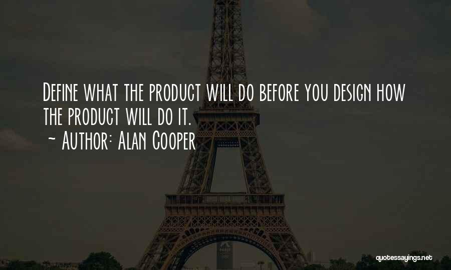 Alan Cooper Quotes 1250221