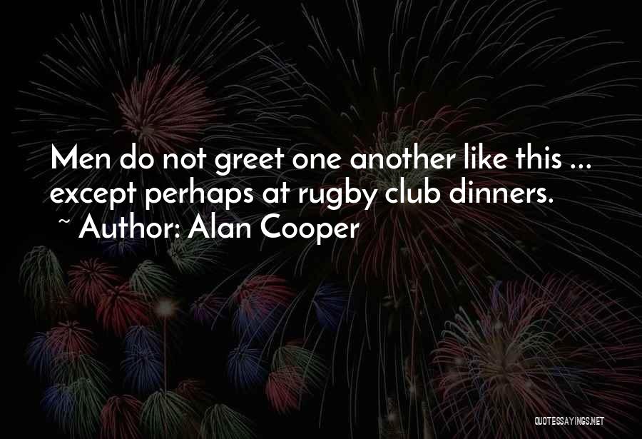 Alan Cooper Quotes 1698377