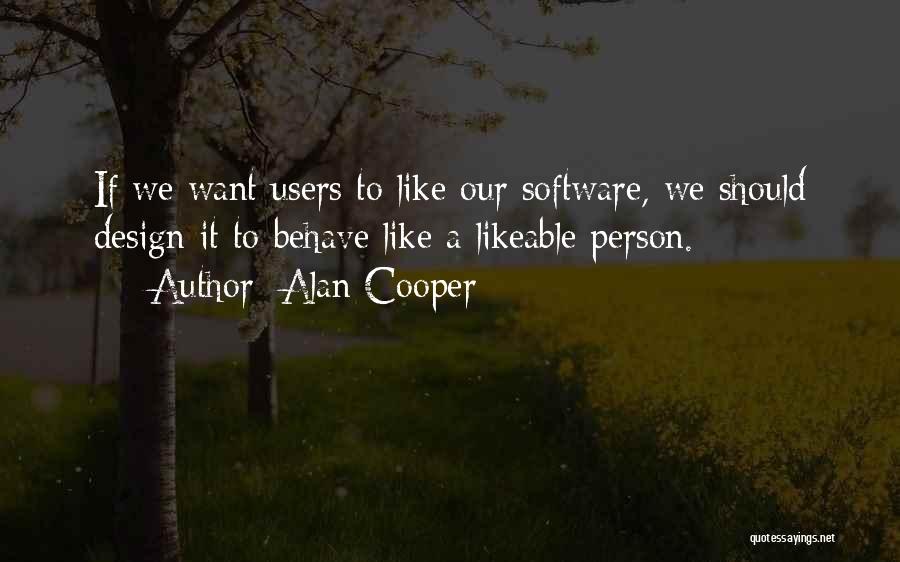 Alan Cooper Quotes 1953215