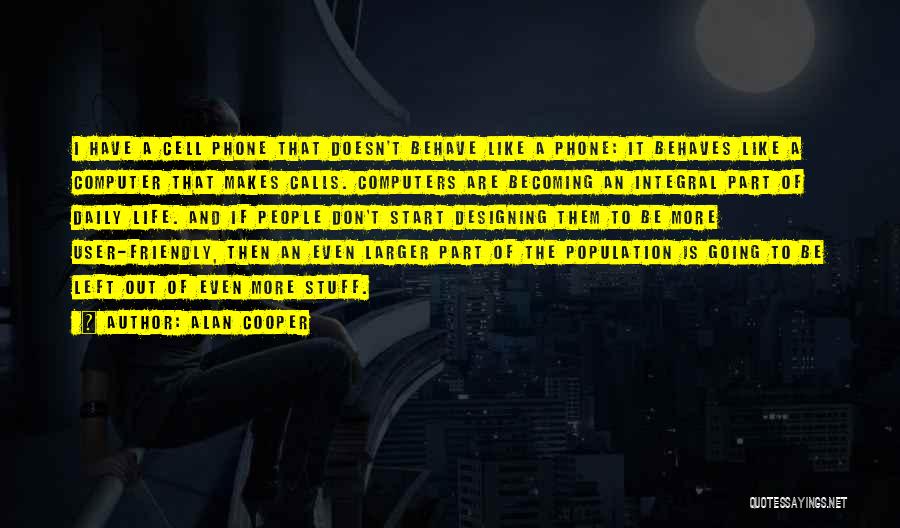 Alan Cooper Quotes 2105268