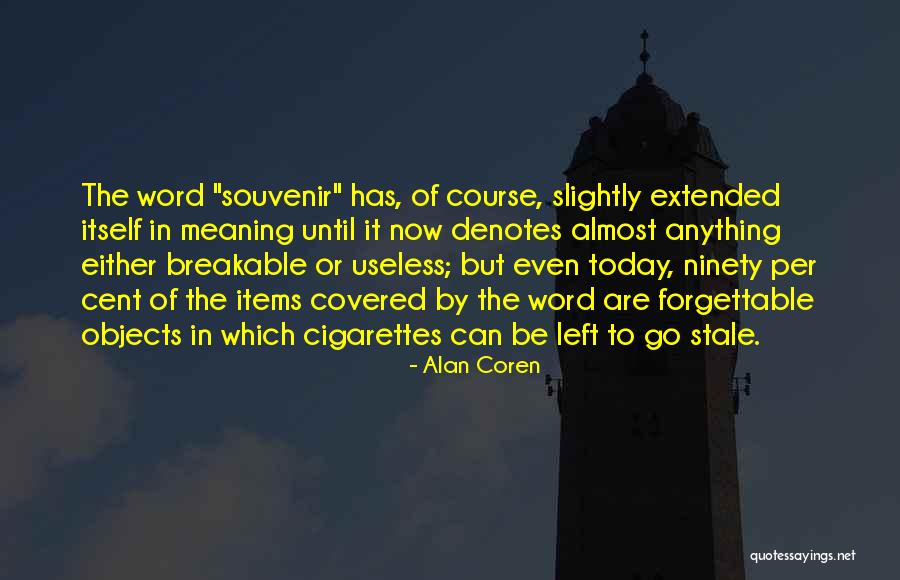 Alan Coren Quotes 741729