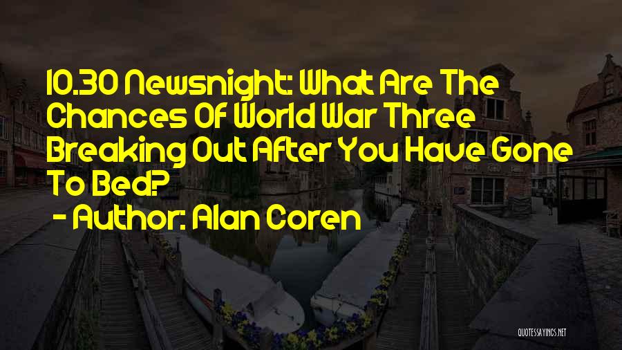 Alan Coren Quotes 781439
