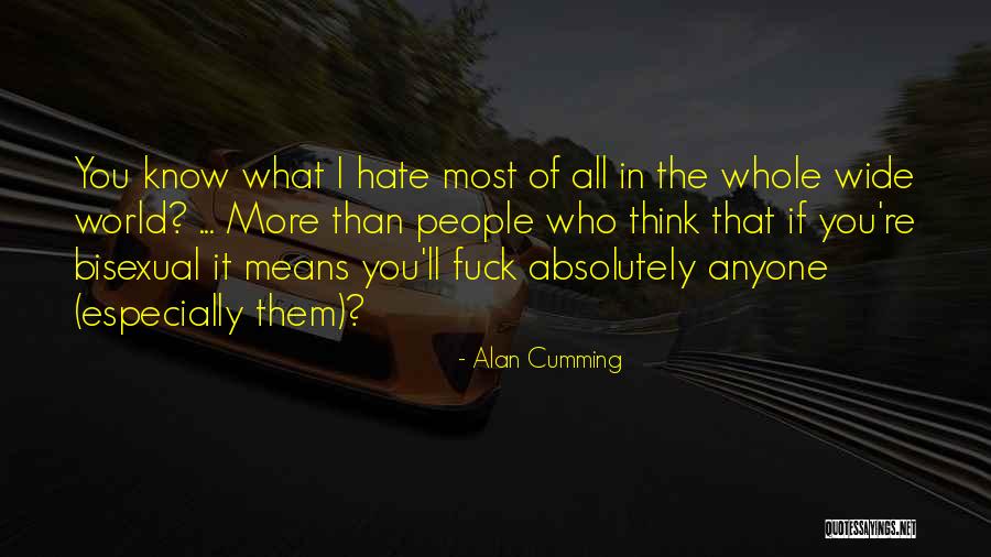 Alan Cumming Quotes 1082488 Alan Cumming Quotes 1082488