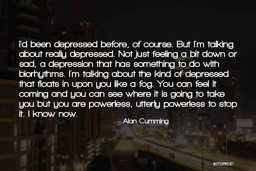 Alan Cumming Quotes 1158229 Alan Cumming Quotes 1158229
