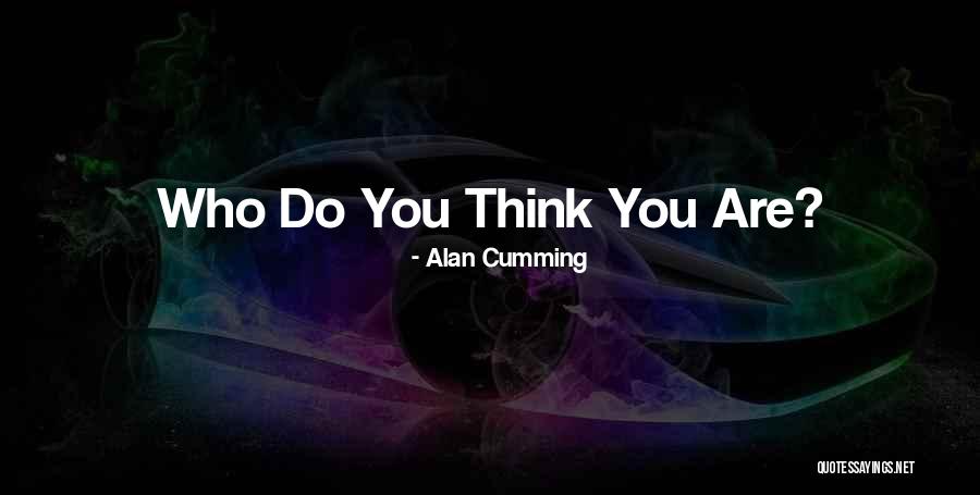 Alan Cumming Quotes 1305439