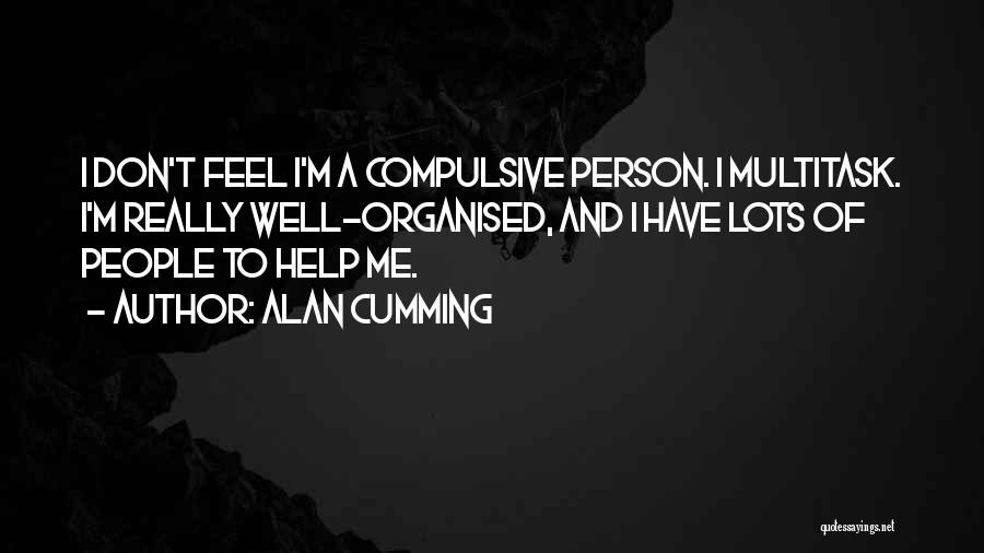 Alan Cumming Quotes 1529577