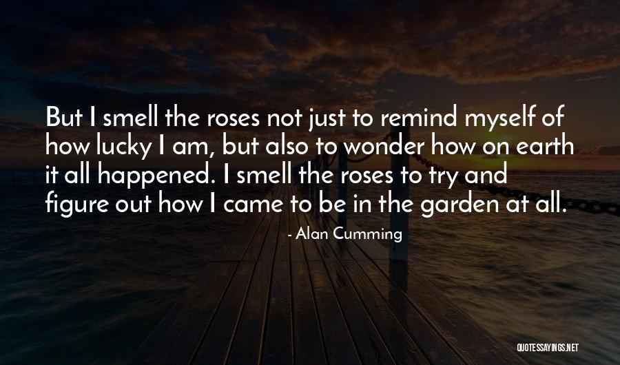 Alan Cumming Quotes 1817683 Alan Cumming Quotes 1817683
