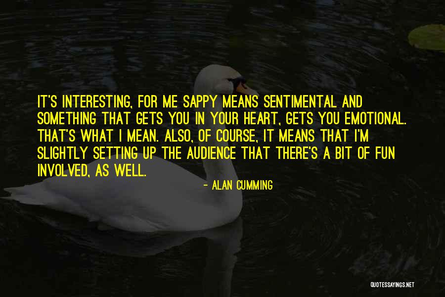 Alan Cumming Quotes 184626