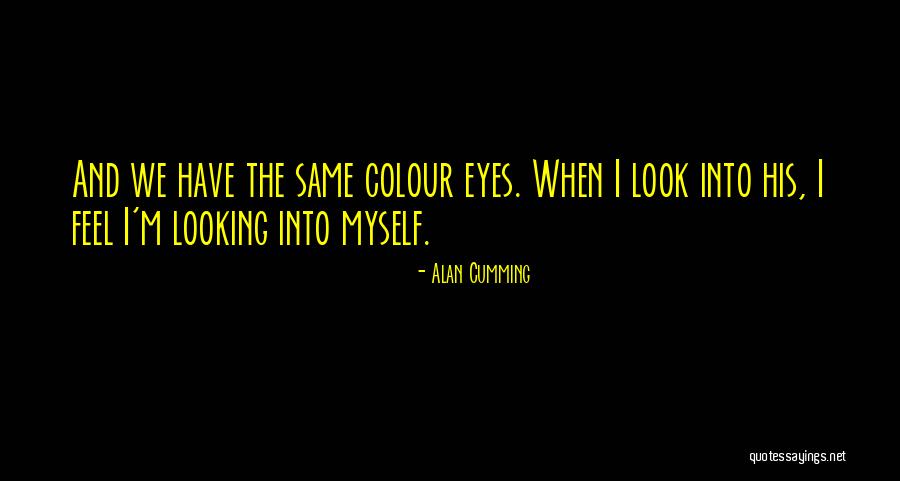 Alan Cumming Quotes 1849862 Alan Cumming Quotes 1849862