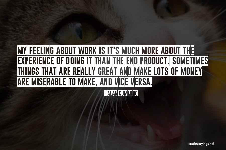 Alan Cumming Quotes 1872845 Alan Cumming Quotes 1872845