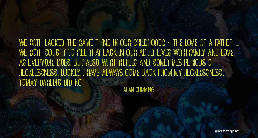 Alan Cumming Quotes 2076092 Alan Cumming Quotes 2076092