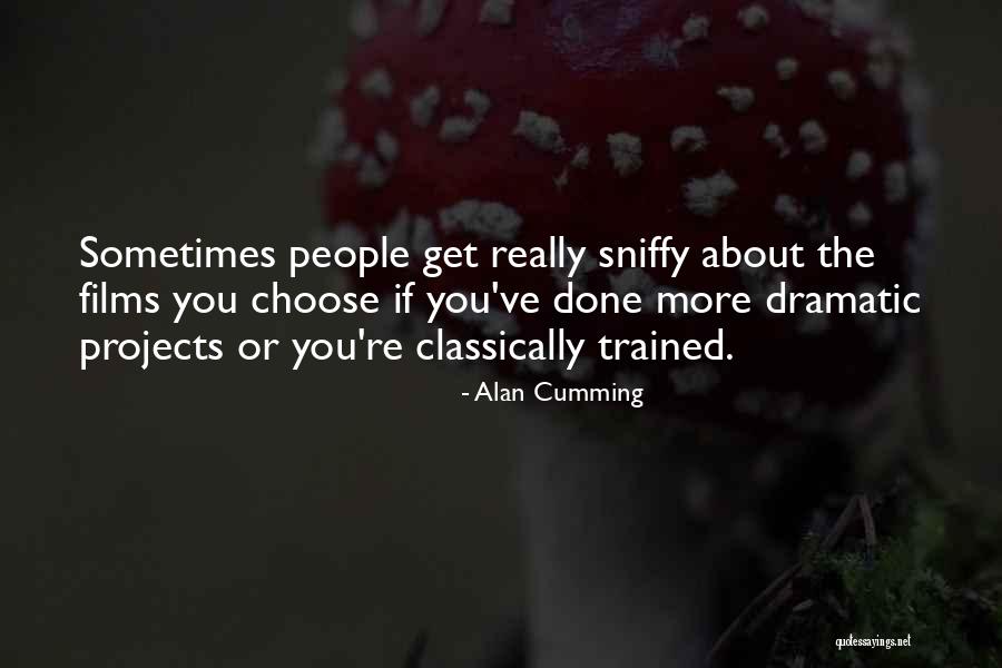 Alan Cumming Quotes 2106641 Alan Cumming Quotes 2106641