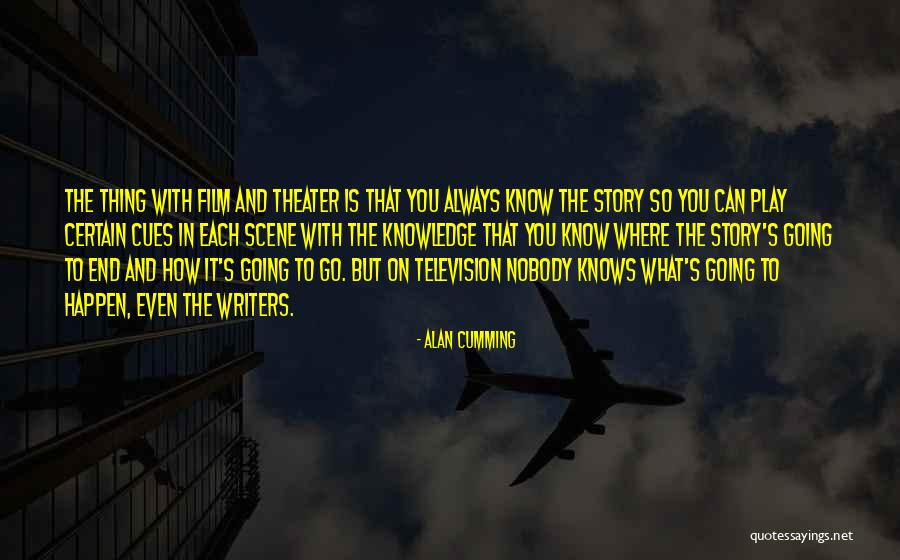 Alan Cumming Quotes 2181532