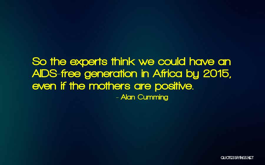 Alan Cumming Quotes 2219992