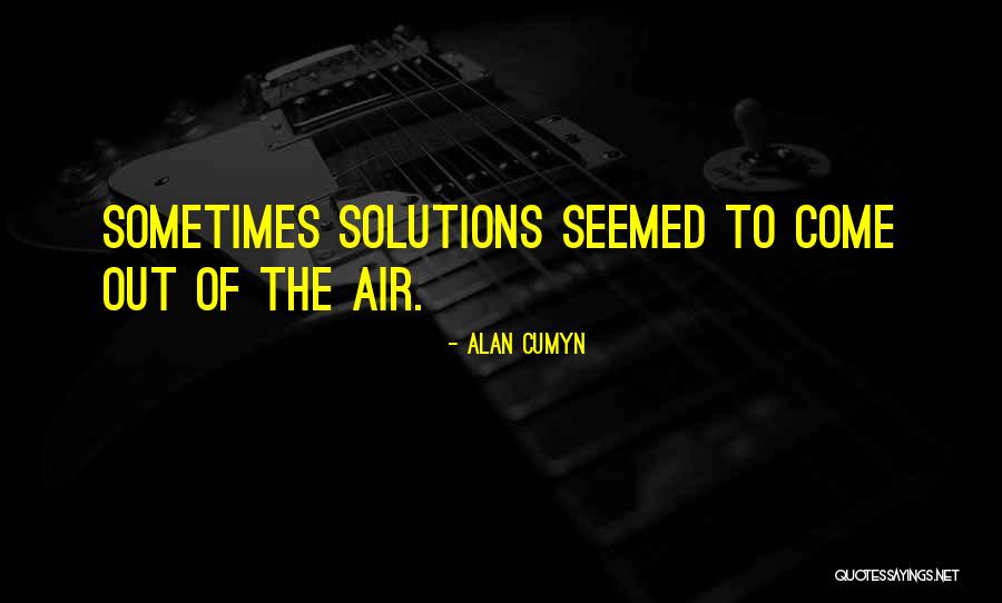 Alan Cumyn Quotes 489303