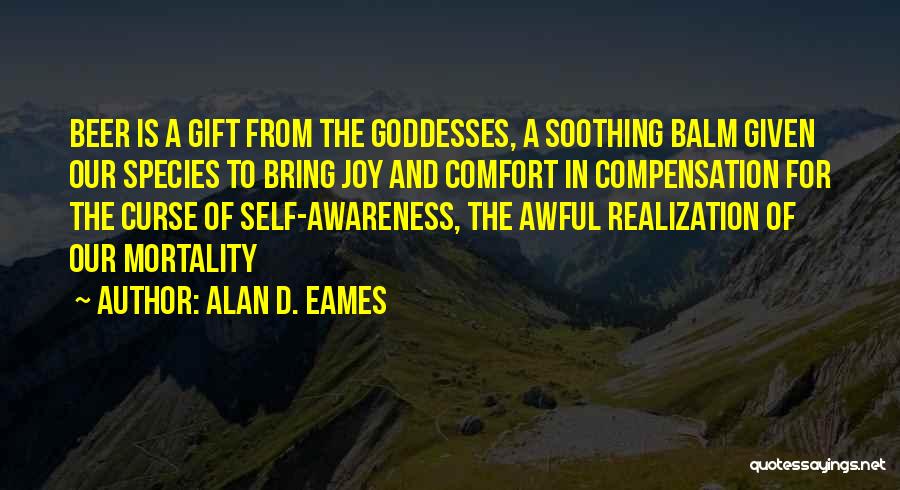 Alan D. Eames Quotes 139517