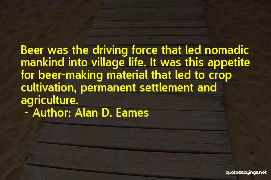 Alan D. Eames Quotes 1908135
