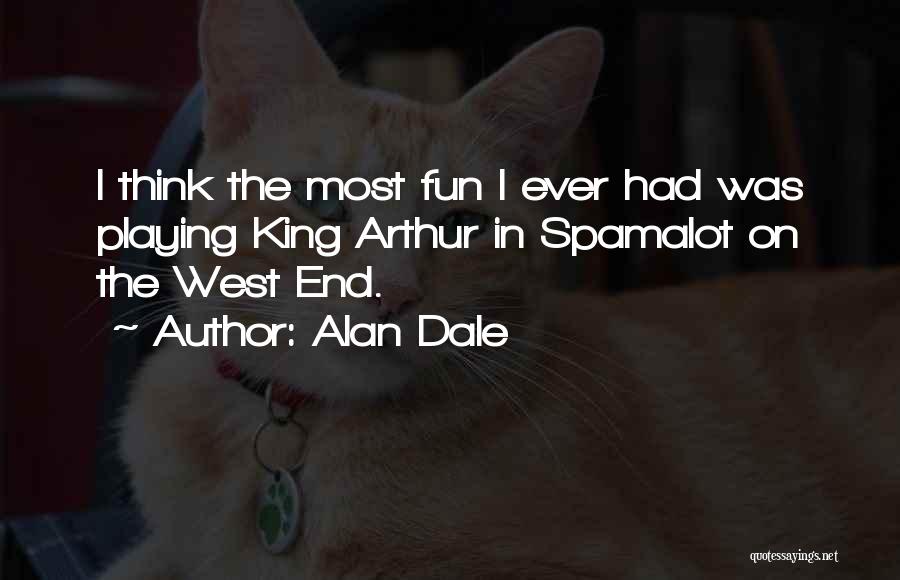 Alan Dale Quotes 1027673