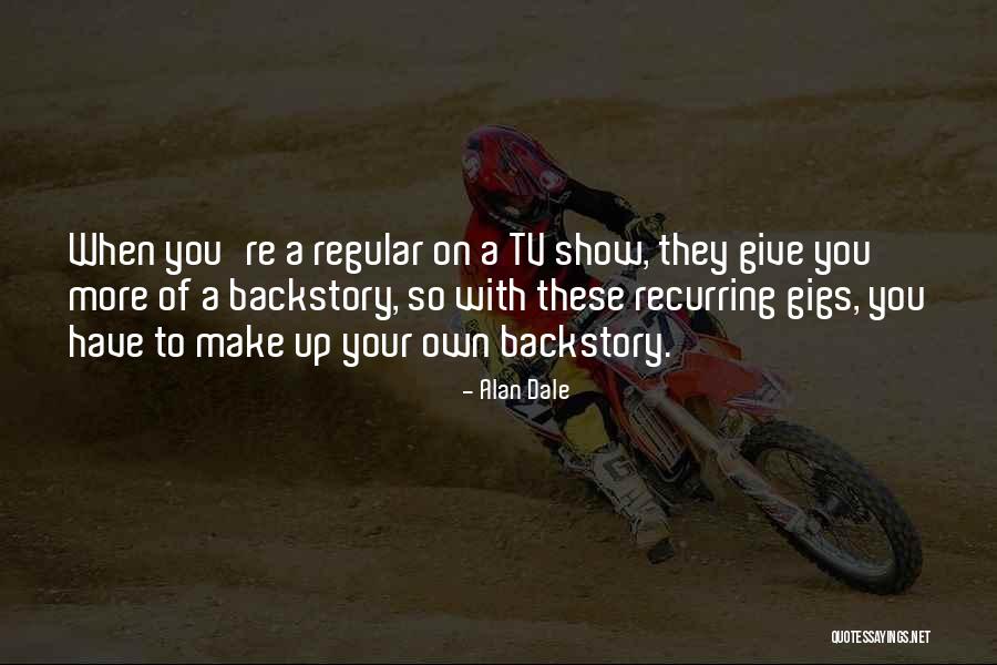 Alan Dale Quotes 610529 Alan Dale Quotes 610529