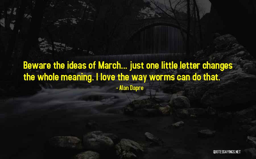 Alan Dapre Quotes 684108 Alan Dapre Quotes 684108