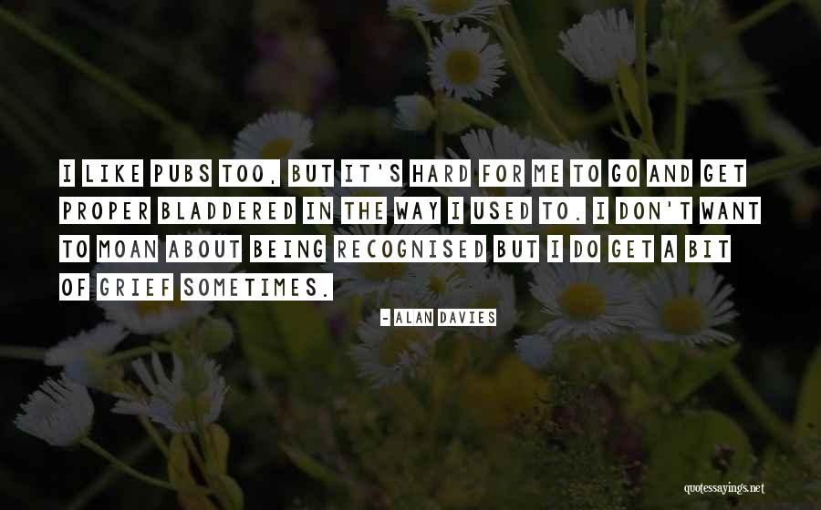 Alan Davies Quotes 2114546 Alan Davies Quotes 2114546