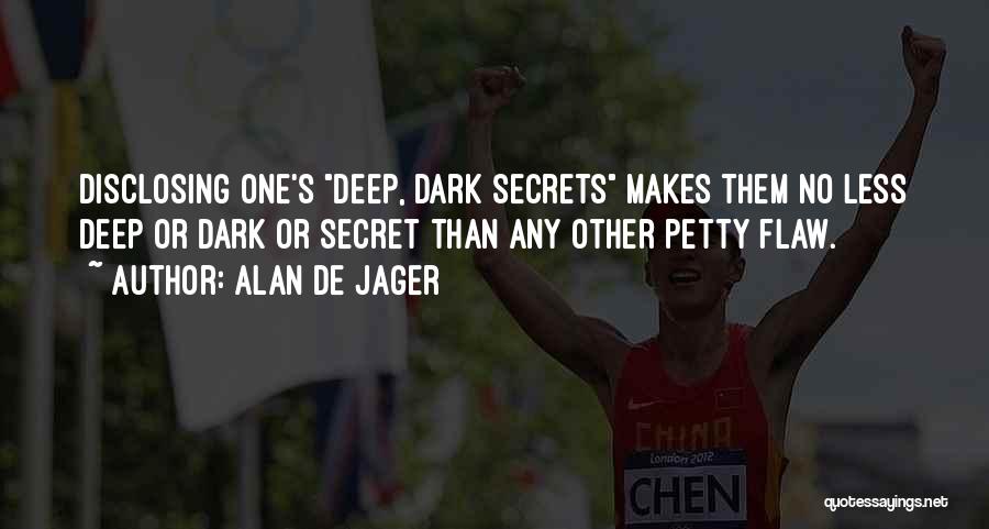 Alan De Jager Quotes 106786