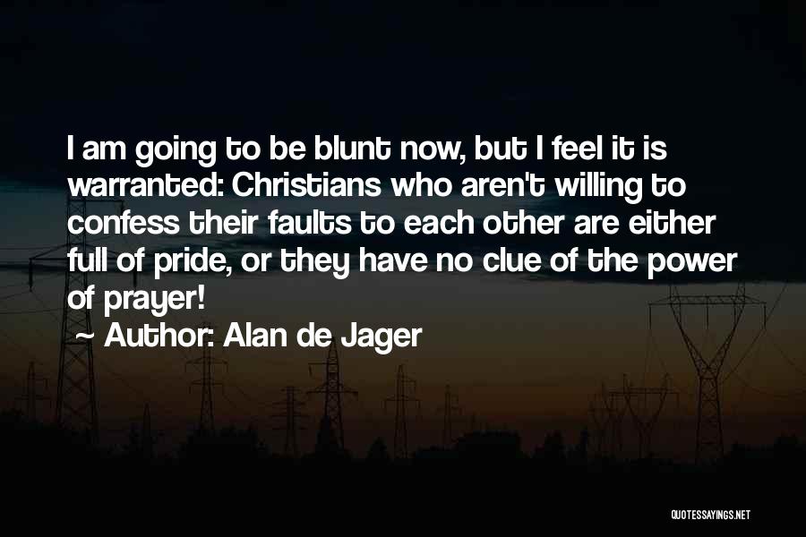 Alan De Jager Quotes 1364652