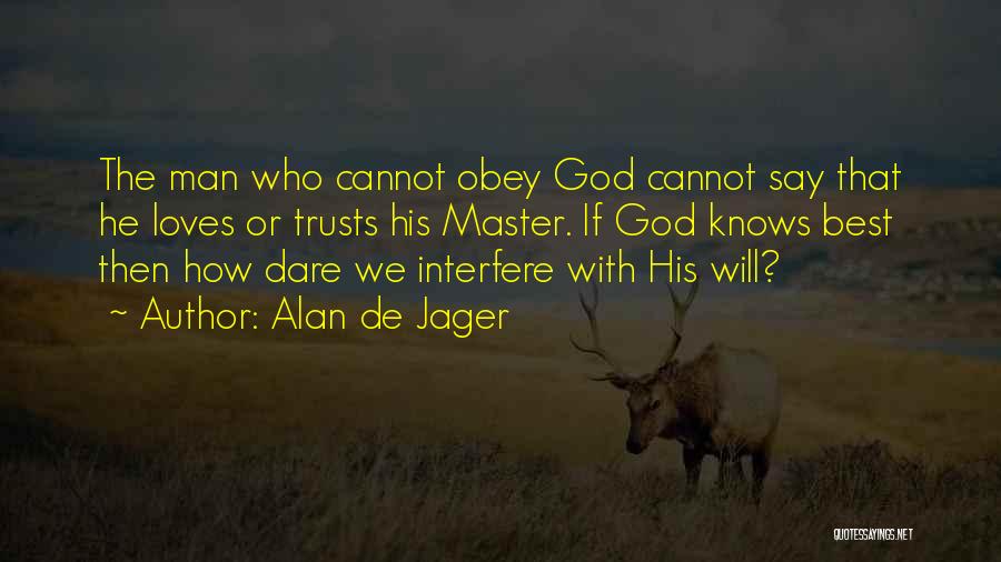 Alan De Jager Quotes 1537795