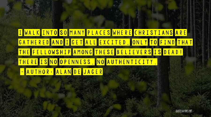 Alan De Jager Quotes 1917465