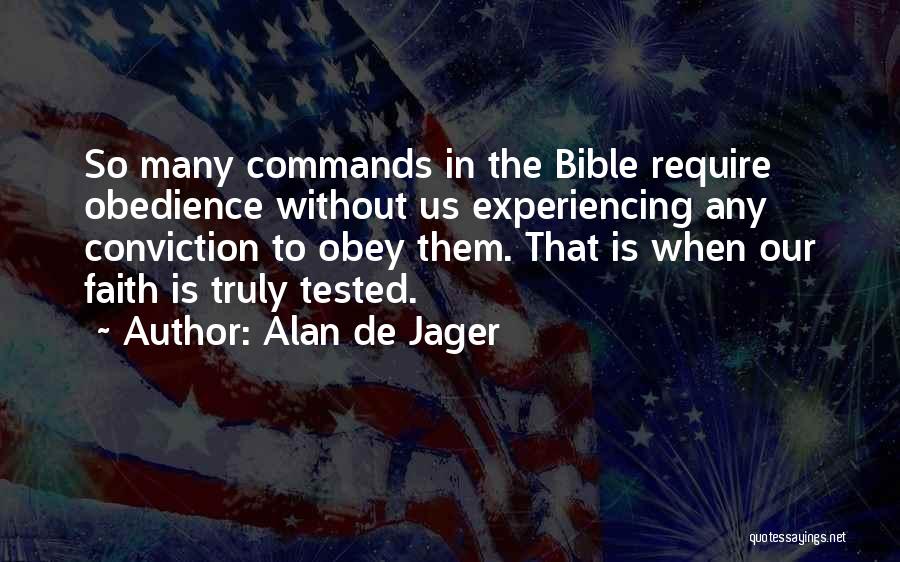 Alan De Jager Quotes 842778