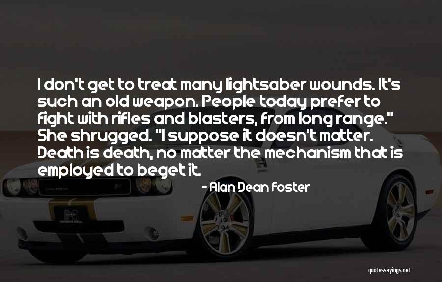 Alan Dean Foster Quotes 1114212