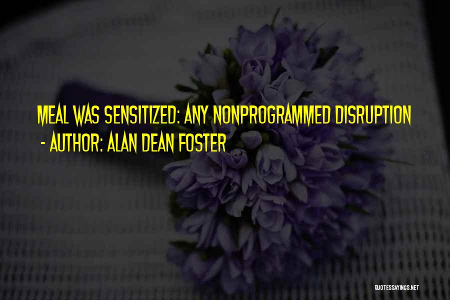 Alan Dean Foster Quotes 1531227