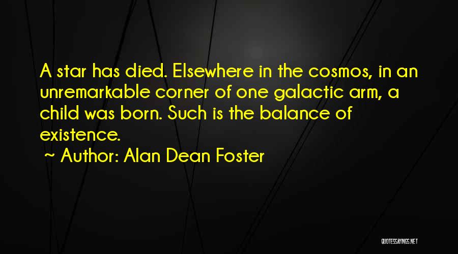 Alan Dean Foster Quotes 1584229