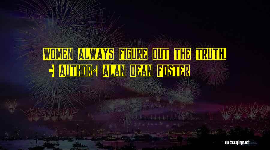 Alan Dean Foster Quotes 1593581
