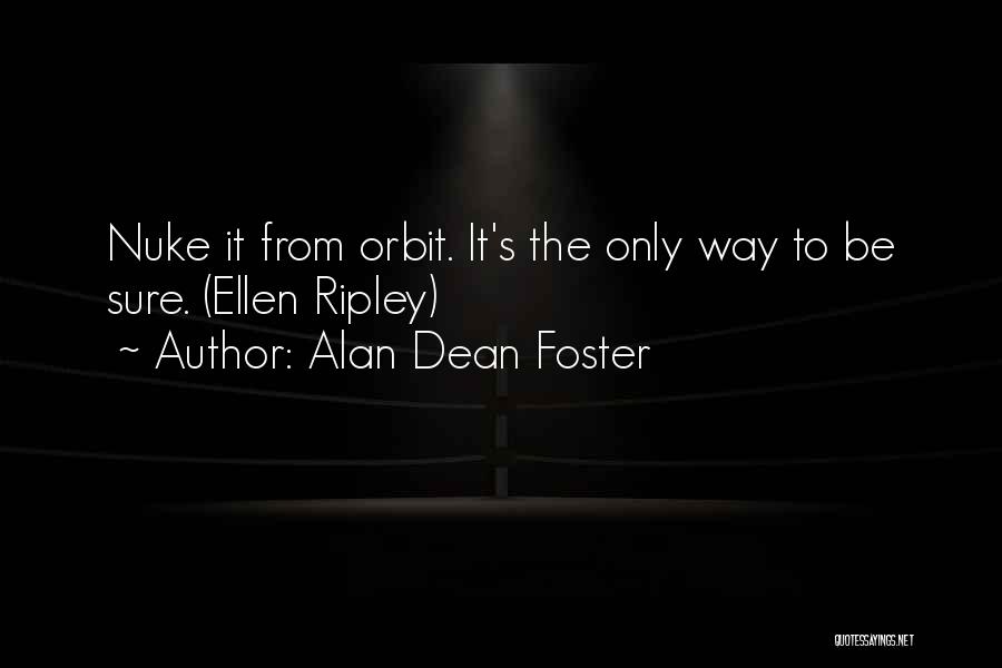 Alan Dean Foster Quotes 1625434