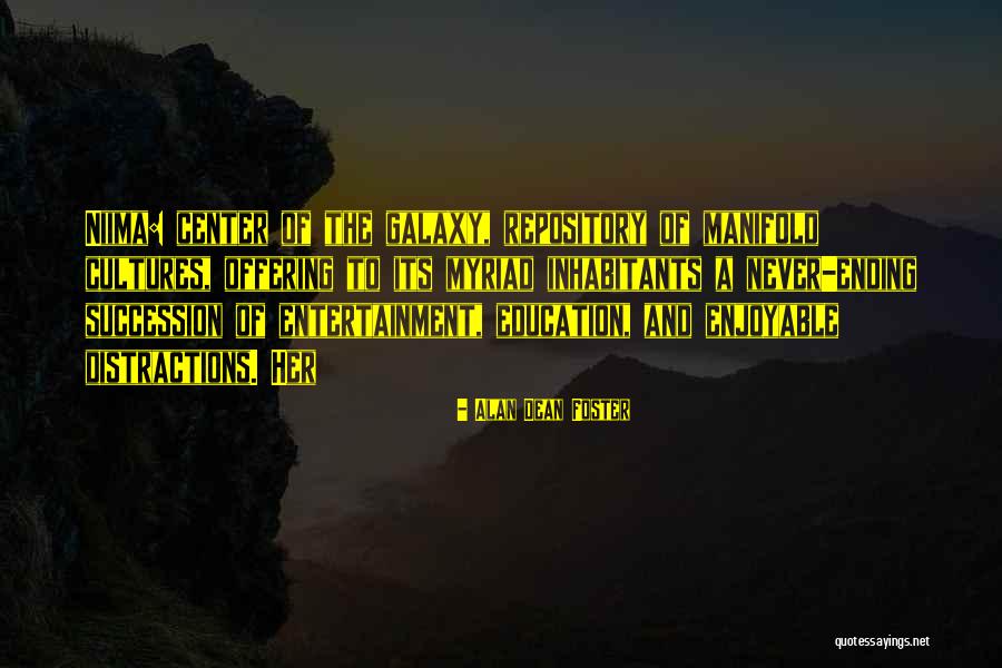 Alan Dean Foster Quotes 1851743 Alan Dean Foster Quotes 1851743