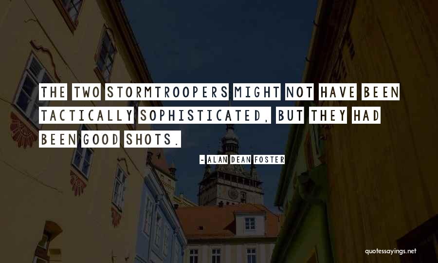 Alan Dean Foster Quotes 1913496 Alan Dean Foster Quotes 1913496