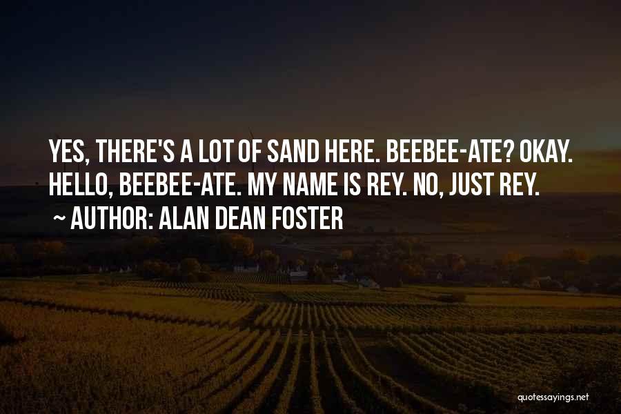 Alan Dean Foster Quotes 1966828