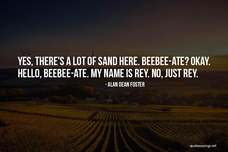 Alan Dean Foster Quotes 1966828 Alan Dean Foster Quotes 1966828