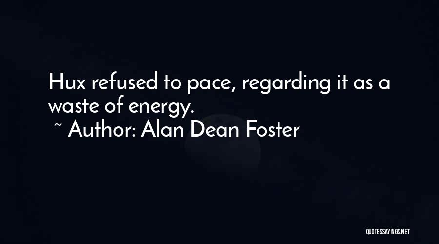 Alan Dean Foster Quotes 2148592