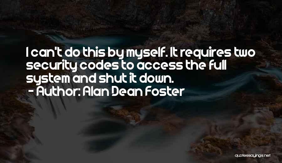 Alan Dean Foster Quotes 2214378