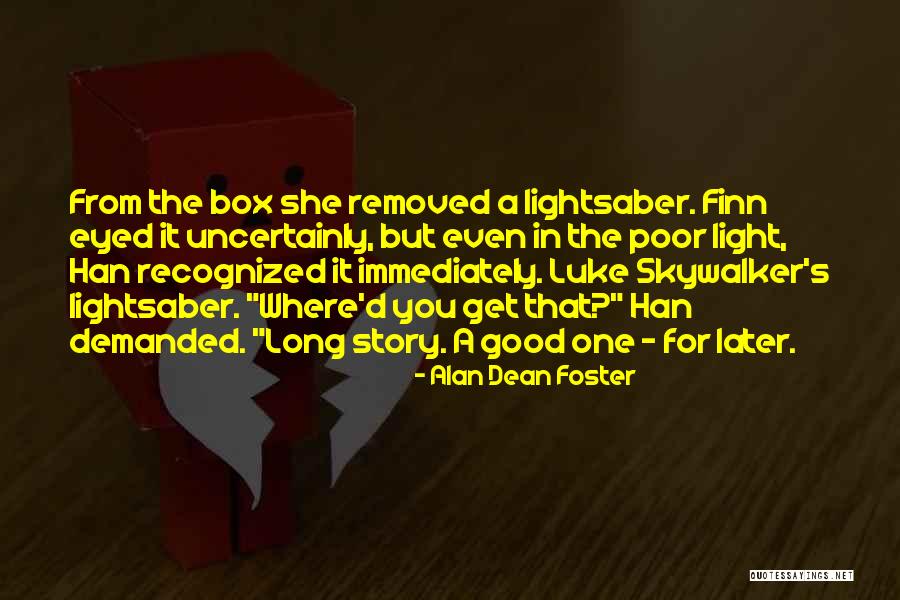 Alan Dean Foster Quotes 2247651