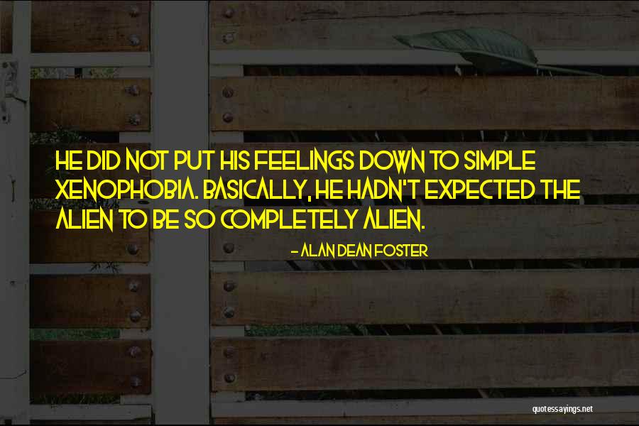 Alan Dean Foster Quotes 656035 Alan Dean Foster Quotes 656035