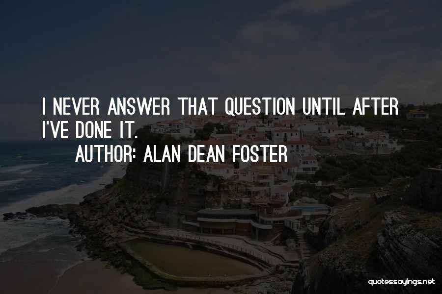 Alan Dean Foster Quotes 789440